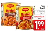 Ravioli in pikanter Sauce Angebote von Maggi bei EDEKA Ravensburg für 1,99 €