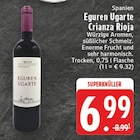 Crianza Rioja Angebote von Eguren Ugarte bei EDEKA Gütersloh für 6,99 €