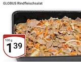 GLOBUS Ludwigshafen - Rindfleischsalat Angebot im Prospekt Rindfleischsalat bei GLOBUS im Ludwigshafen Prospekt für 1,39 €