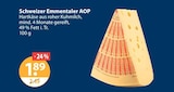 V-Markt Kissing - Schweizer Emmentaler AOP Angebot im Prospekt Schweizer Emmentaler AOP bei V-Markt im Kissing Prospekt für 1,89 €
