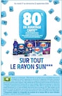 80% EN AVANTAGE CARTE SUR TOUT LE RAYON SUN à Intermarché dans Connaux