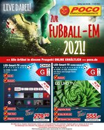 POCO Prospekt für Würzburg mit 10 Seiten POCO Prospekt für Würzburg: "LIVE DABEI! ZUR FUSSBALL-EM 2021!", 10 Seiten, 21.06.2021 - 11.07.2021