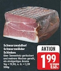 Schwarzwälder Schinken von Schwarzwaldhof für 1,99 € bei E center im Angebot Schwarzwälder Schinken von Schwarzwaldhof im aktuellen E center Prospekt