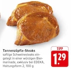 Aktuelles Tannenzäpfle-Steaks Angebot bei EDEKA in Karlsruhe ab 1,29 €