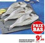 Daurade Royale d'Aquaculture en promo chez Super U Perpignan à 9,99 €