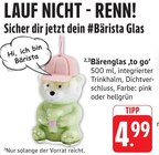 Bärenglas 'to go' Angebote bei E center Schwäbisch Gmünd für 4,99 €