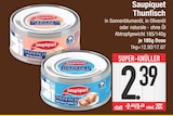 Thunfisch im Angebot bei EDEKA in Augsburg Thunfisch Angebote von Saupiquet bei EDEKA Augsburg für 2,39 €