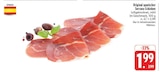 Original spanischer Serrano-Schinken im Angebot bei EDEKA in Gera Original spanischer Serrano-Schinken Angebote bei EDEKA Gera für 1,99 €