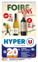 Catalogue Hyper U à Versonnex, avec 72 pages Prospectus Hyper U à Versonnex, "FOIRE AUX VINS", 72 pages, 23/09/2025 - 05/10/2025