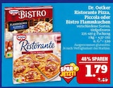 Ristorante Pizza, Piccola oder Bistro Flammkuchen Angebote von Dr. Oetker bei Marktkauf Görlitz für 1,79 €