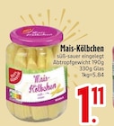 Mais-Kölbchen bei EDEKA im Huglfing Prospekt für 1,11 €
