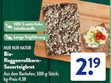 Bio-Roggenvollkorn-Sauerteigbrot von Nur Nur Natur im aktuellen ALDI SÜD Prospekt für 2,19 €