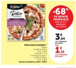 Pizza Dolce - Sodebo en promo chez U Express Drancy à 1,16 €
