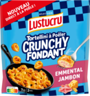 TORTELLINI À POÊLER CRUNCHY FONDANT EMMENTAL JAMBON LUSTUCRU - LUSTUCRU SELECTION - Auchan Hypermarché TORTELLINI À POÊLER CRUNCHY FONDANT EMMENTAL JAMBON LUSTUCRU - LUSTUCRU SELECTION à 2,99 € dans le catalogue Auchan Hypermarché