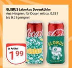 GLOBUS Zwickau - Leberkas Dosenkühler Angebot im Prospekt Leberkas Dosenkühler bei GLOBUS im Zwickau Prospekt für 1,99 €
