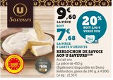 Reblochon de Savoie AOP - U Saveurs dans le catalogue Super U