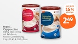 Cappuccino der Cremige im Angebot bei tegut in Offenbach Cappuccino der Cremige Angebote von tegut... bei tegut Offenbach für 2,49 €