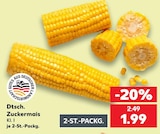 Zuckermais für 1,99 € bei Kaufland im Angebot Zuckermais im aktuellen Kaufland Prospekt
