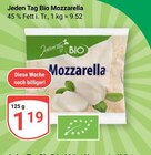 Mozzarella im Angebot bei GLOBUS in Jena Mozzarella Angebote von Jeden Tag Bio bei GLOBUS Jena für 1,19 €