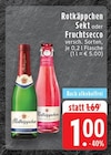 Aktuelle Sekt Angebote bei EDEKA in Mönchengladbach Aktuelles Sekt Angebot bei EDEKA in Mönchengladbach ab 1,00 €
