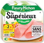 Jambon Le Supérieur à l'Étouffée Conservation Sans Nitrite - FLEURY MICHON - Super U Jambon Le Supérieur à l'Étouffée Conservation Sans Nitrite - FLEURY MICHON à 6,60 € dans le catalogue Super U