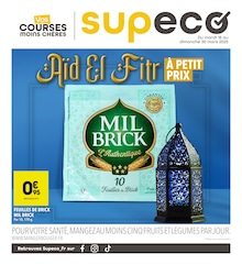 Prospectus Supeco à Fresnes-en-Woëvre, "Aïd El Fitr À PETIT PRIX", 4 pages, 18/03/2025 - 30/03/2025