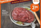 Wildschweinbraten im tegut Prospekt Wildschweinbraten von  im aktuellen tegut Prospekt für 2,99 €