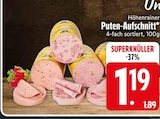 Aktuelles Puten-Aufschnitt Angebot bei EDEKA in Augsburg ab 1,19 €