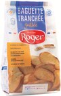 Baguette Tranchée Grillée - Roger en promo chez Intermarché La Rochelle à 1,78 €