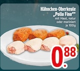 Huhn im EDEKA Prospekt Hähnchen-Oberkeule 'Pollo Fino' im aktuellen EDEKA Prospekt für 0,88 €