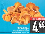 Pfifferlinge Angebote bei EDEKA München für 4,44 €