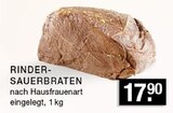 Rinder-Sauerbraten im Angebot bei E center in Erkrath Rinder-Sauerbraten Angebote bei E center Erkrath für 17,90 €