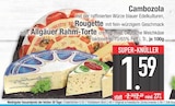 Cambozola oder Rougette oder Allgäuer Rahm-Torte Angebote von Cambozola oder Rougette oder Allgäuer Rahm-Torte bei EDEKA Augsburg für 1,59 €