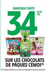 34% avantage carte sur les chocolats de pâques Cémoi à Intermarché Contact dans Rupt-sur-Moselle