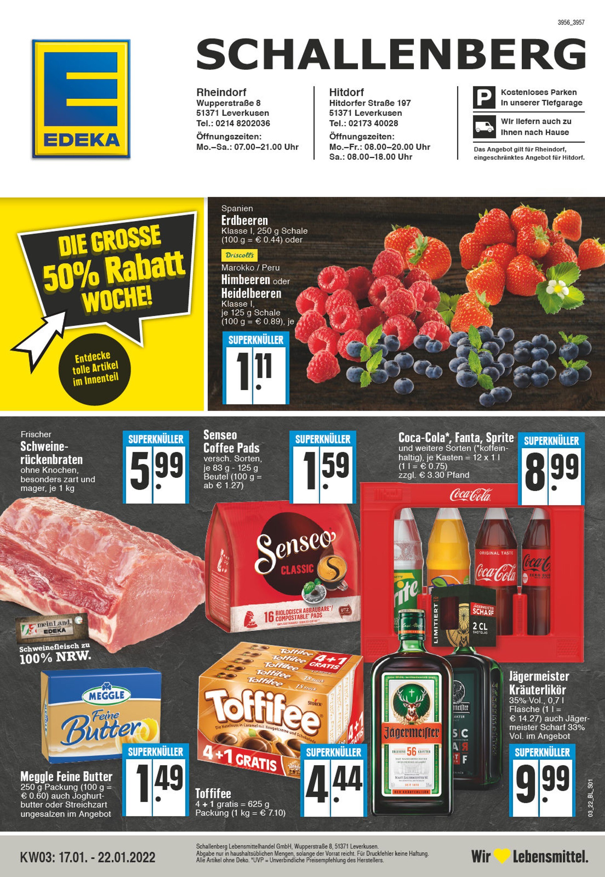 EDEKA Prospekt für Leverkusen mit 24 Seiten EDEKA Prospekt für Leverkusen: "Aktuelle Angebote", 24 Seiten, 17.01.2022 - 22.01.2022