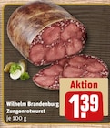 Zungenrotwurst im Angebot bei REWE in Goslar Zungenrotwurst Angebote von Wilhelm Brandenburg bei REWE Goslar für 1,39 €