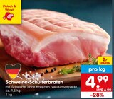 Schweine-Schulterbraten Angebote bei Netto Marken-Discount Ingolstadt für 4,99 €