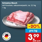 Aktuelles Schweine-Bauch Angebot bei Netto Marken-Discount in Bochum ab 3,99 €