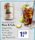 Rum & Cola Angebote von SILVERSTONE bei ALDI SÜD Landshut für 1,69 €