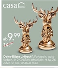 Schaffrath Waldfeucht - Deko-Büste „Hirsch“ Angebot im Prospekt Deko-Büste „Hirsch“ bei Schaffrath im Waldfeucht Prospekt für 9,99 €