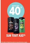40% AVANTAGE CARTE SUR TOUT AXE - AXE dans le catalogue Intermarché