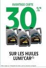 Intermarché Languidic - Promo 30% avantage carte sur les huiles Lumi'car Promo 30% avantage carte sur les huiles Lumi'car à dans le catalogue Intermarché à Languidic