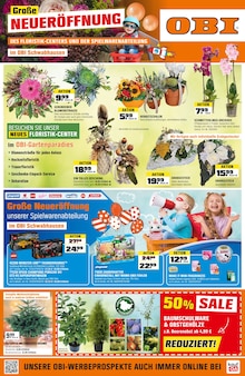 Aktueller OBI Schwabhausen, Gotha Prospekt OBI Schwabhausen, Gotha Prospekt "GROSSE NEUERÖFFNUNG" mit 4 Seiten