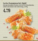 Aktuelle Lachs Angebote bei EDEKA in Bergisch Gladbach Aktuelles Lachs-Kammmuschel-Spieß Angebot bei EDEKA in Bergisch Gladbach ab 4,79 €