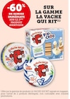 U Express Carpentras - Promo -60% DE REMISE IMMÉDIATE SUR LE 2ÈME PRODUIT IDENTIQUE SUR LA GAMME LA VACHE QUI RIT Promo -60% DE REMISE IMMÉDIATE SUR LE 2ÈME PRODUIT IDENTIQUE SUR LA GAMME LA VACHE QUI RIT à dans le catalogue U Express à Carpentras