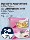 Kaiserschmarrn im V-Markt Prospekt Kaiserschmarrn von Meisterfrost im aktuellen V-Markt Prospekt für 2,49 €