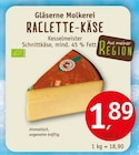 Raclette-Käse von Gläserne Molkerei im aktuellen Erdkorn Biomarkt Prospekt für 1,89 €