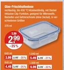 Glas-Frischhaltedose von  im aktuellen V-Markt Prospekt für 2,99 €