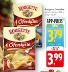 Ofenkäse Cremig-Mild Angebote von Rougette bei EDEKA Karlsruhe für 3,79 €