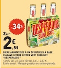 Biere aromatisée à un spiritueux à base d'agave citron citron vert sunlighт - DESPERADOS dans le catalogue E.Leclerc